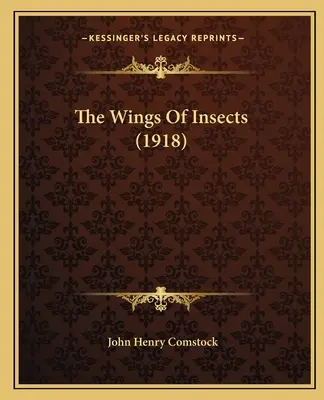 Die Flügel der Insekten (1918) - The Wings Of Insects (1918)