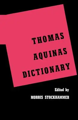 Thomas-Aquinas-Wörterbuch - Thomas Aquinas Dictionary