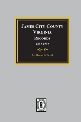 James City County, Virginia Aufzeichnungen, 1634-1904 - James City County, Virginia Records, 1634-1904