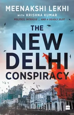 Die Neu-Delhi-Verschwörung - The New Delhi Conspiracy
