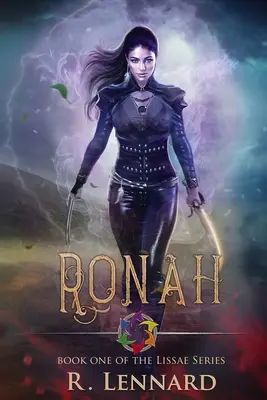 Ronah: Buch 1 der Lissae-Reihe - Ronah: Book one of the Lissae series