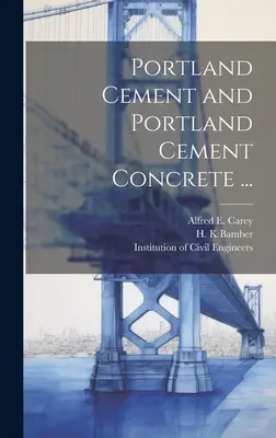 Portlandzement und Portlandzement-Beton ... - Portland Cement and Portland Cement Concrete ...