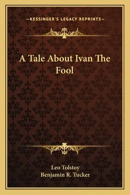 Ein Märchen über Iwan den Narren - A Tale About Ivan The Fool