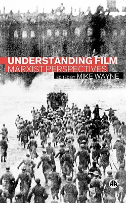 Film verstehen: Marxistische Perspektiven - Understanding Film: Marxist Perspectives