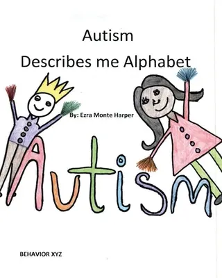 Autismus Beschreibt mein Alphabet - Autism Describes me Alphabet