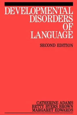 Entwicklungsstörungen der Sprache - Developmental Disorders of Language