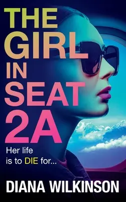 Das Mädchen auf Platz 2A - The Girl in Seat 2A