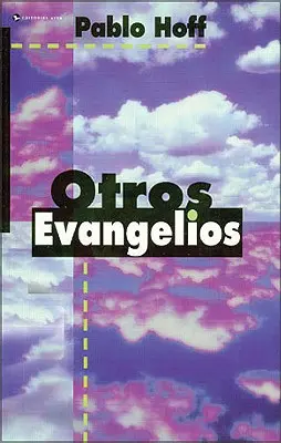 Andere Evangelien - Otros Evangelios