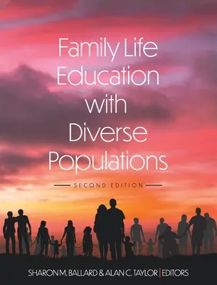 Familienerziehung mit unterschiedlichen Bevölkerungsgruppen - Family Life Education with Diverse Populations