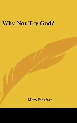 Warum nicht Gott ausprobieren? - Why Not Try God?