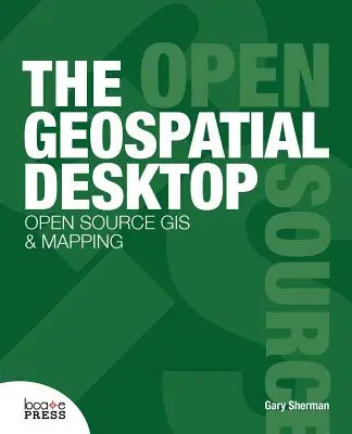 Der Geospatial Desktop - The Geospatial Desktop