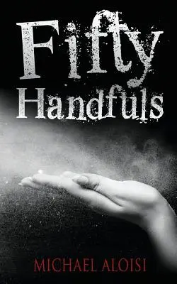 Fünfzig Handvoll - Fifty Handfuls