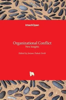 Organisatorische Konflikte: Neue Einsichten - Organizational Conflict: New Insights