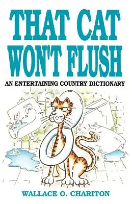 Diese Katze geht nicht spülen - That Cat Won't Flush