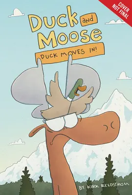 Ente und Elch: Duck Moves In! - Duck and Moose: Duck Moves In!