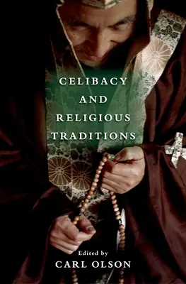 Zölibat und religiöse Traditionen - Celibacy and Religious Traditions