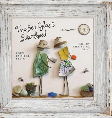 Die Seeglas-Schwesternschaft - The Sea Glass Sisterhood