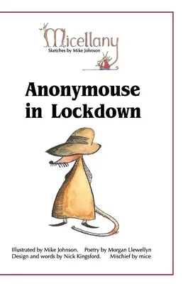 Anonymus im Sperrbezirk - Anonymouse in Lockdown