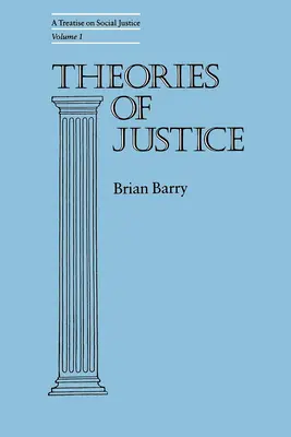 Theorien der Gerechtigkeit: Eine Abhandlung über soziale Gerechtigkeit, Bd. 1, Band 16 - Theories of Justice: A Treatise on Social Justice, Vol. 1 Volume 16