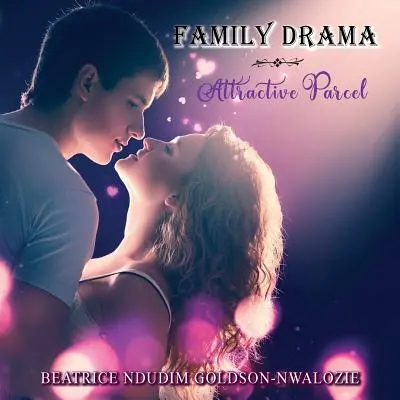 Familiendrama: Attraktives Päckchen - Family Drama: Attractive Parcel