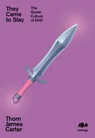 Sie kamen, um zu töten - Die queere Kultur von D&D - They Came to Slay - The Queer Culture of D&D