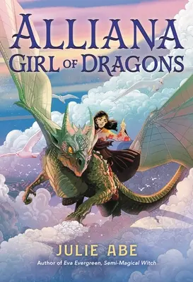 Alliana, das Mädchen der Drachen - Alliana, Girl of Dragons