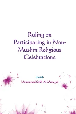 Vorschrift zur Teilnahme an nicht-muslimischen religiösen Feiern - Ruling on Participating in Non-Muslim Religious Celebrations