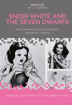 Schneewittchen und die sieben Zwerge: Neue Perspektiven auf Produktion, Rezeption und Erbe - Snow White and the Seven Dwarfs: New Perspectives on Production, Reception, Legacy