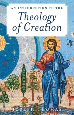 Eine Einführung in die Theologie der Schöpfung - An Introduction to the Theology of Creation