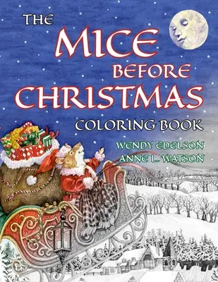 Das Mäuse-vor-Weihnachten-Malbuch: Ein Graustufen-Malbuch für Erwachsene und ein Märchenbuch für Kinder mit dem Mäusehaus-Märchen von der Nacht vor Weihnachten - The Mice Before Christmas Coloring Book: A Grayscale Adult Coloring Book and Children's Storybook Featuring a Mouse House Tale of the Night Before Chr