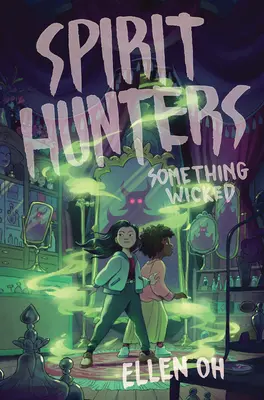 Geisterjäger #3: Etwas Böses - Spirit Hunters #3: Something Wicked