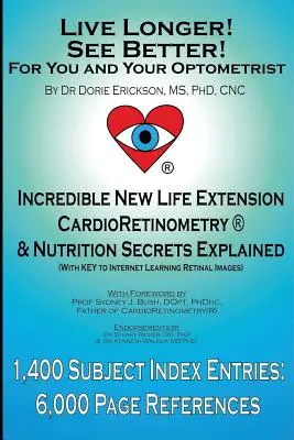 Länger leben! Besser sehen! für Sie und Ihren Optometristen - Live Longer! See Better! for You and Your Optometrist