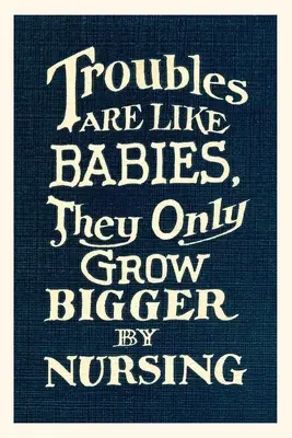 Vintage Journal Probleme werden durch Pflege größer - Vintage Journal Troubles Grow Larger by Nursing