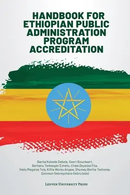 Handbuch für die Akkreditierung von äthiopischen Programmen für die öffentliche Verwaltung - Handbook for Ethiopian Public Administration Program Accreditation