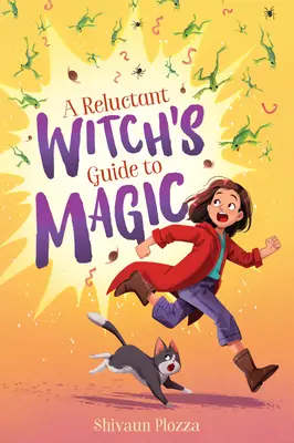 Der Leitfaden einer zögernden Hexe für die Magie - A Reluctant Witch's Guide to Magic