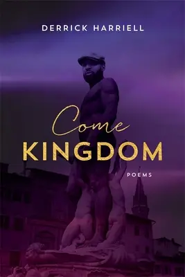 Komm Königreich: Gedichte - Come Kingdom: Poems