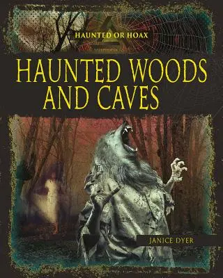 Gespenstische Wälder und Höhlen - Haunted Woods and Caves