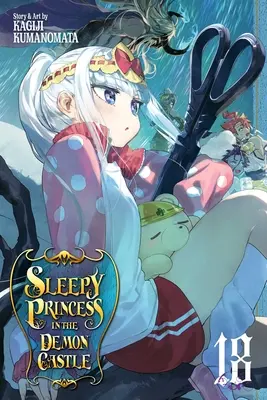 Die schläfrige Prinzessin im Dämonenschloss, Band 18 - Sleepy Princess in the Demon Castle, Vol. 18