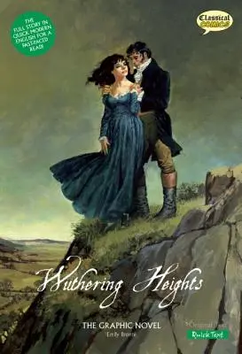 Wuthering Heights - die Graphic Novel: Kurzer Text - Wuthering Heights the Graphic Novel: Quick Text