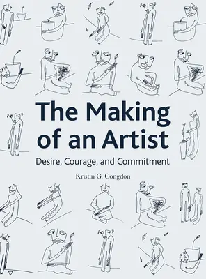 Die Entstehung eines Künstlers: Sehnsucht, Mut und Hingabe - The Making of an Artist: Desire, Courage, and Commitment
