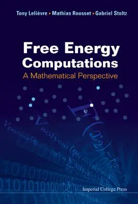 Berechnungen der freien Energie: Eine mathematische Perspektive - Free Energy Computations: A Mathematical Perspective