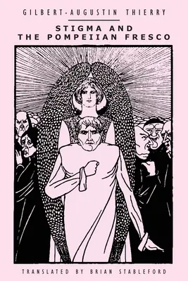Das Stigma und das pompejanische Fresko - Stigma and the Pompeiian Fresco