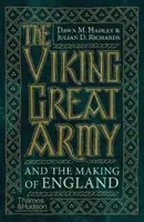 Die große Armee der Wikinger und die Entstehung Englands - Viking Great Army and the Making of England