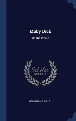 Moby Dick: Oder der Wal - Moby Dick: Or The Whale