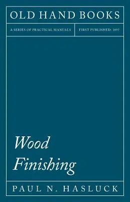 Holzveredelung - Wood Finishing