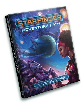 Starfinder Rpg: Scoured Stars Abenteuerpfad - Starfinder Rpg: Scoured Stars Adventure Path