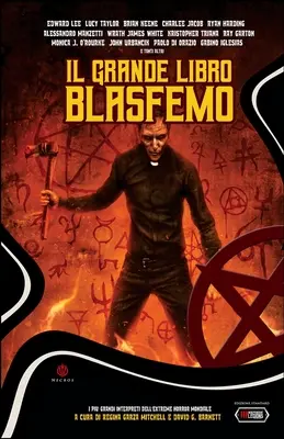 Il Grande Libro Blasfemo: Antologia di Racconti Horror