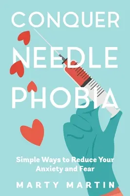 Überwinde die Nadelphobie - Conquer Needle Phobia