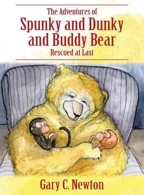 Die Abenteuer von Spunky, Dunky und Buddy Bär: Endlich gerettet - The Adventures of Spunky and Dunky and Buddy Bear: Rescued at Last