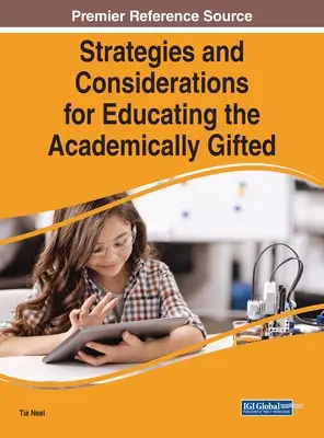 Strategien und Überlegungen für die Erziehung akademisch Begabter - Strategies and Considerations for Educating the Academically Gifted